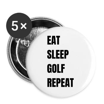 Mange, dors, golf, répéte. - Lot de 5 grands badges (56 mm) - blanc - Devant