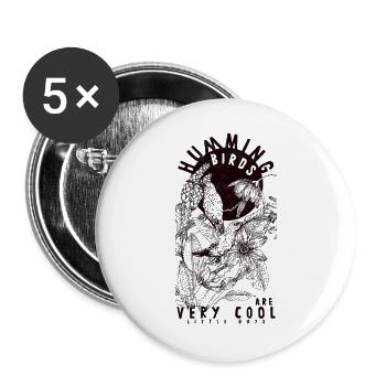 KOLIBRIS SIND SEHR COOLE KLEINE KERLE - Buttons groß 56 mm (5er Pack) - Weiß - Vorne