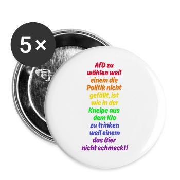 AFD WÄHLEN IST WIE AUS DEM KLO TRINKEN, FCK NZS  - Buttons groß 56 mm (5er Pack) - Weiß - Vorne