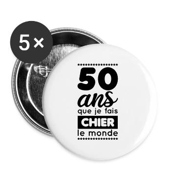 Anniversaire - 50 ans que je fais chier le monde - Lot de 5 grands badges (56 mm) - blanc - Devant