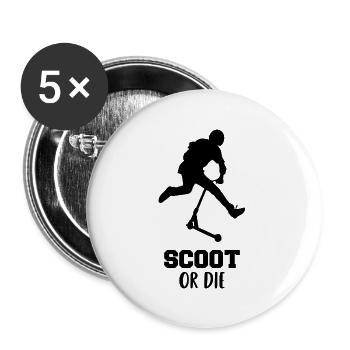 Scoot or die - Buttons groß 56 mm (5er Pack) - Weiß - Vorne
