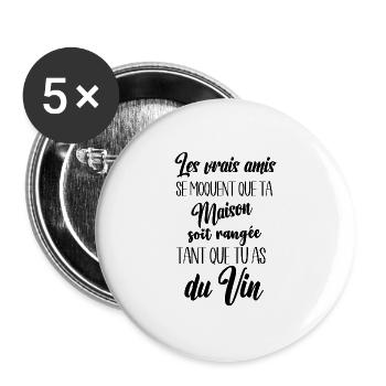 tant que tu as du vin - Lot de 5 grands badges (56 mm) - blanc - Devant