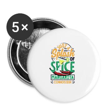 Just a Splash of Spice: Margarita Connoisseur. - Buttons large 2.2''/56 mm (5-pack) - white - Front