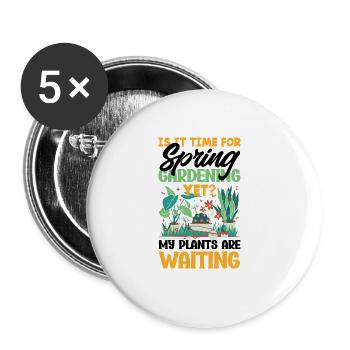 My Plants are Waiting Gardener's - Buttons groß 56 mm (5er Pack) - Weiß - Vorne