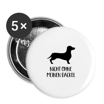 Nicht ohne meinen Dackel - Buttons groß 56 mm (5er Pack) - Weiß - Vorne