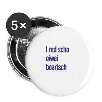 I red scho oiwei boarisch - Lot de 5 grands badges (56 mm) - blanc - Devant