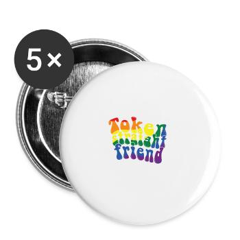 Token Straight Friend LGBTQ Proud Ally Gay Pride - Buttons large 2.2''/56 mm (5-pack) - white - Front