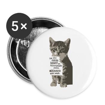 Ich muss nicht immer im Mittelpunkt stehen KATZE - Buttons groß 56 mm (5er Pack) - Weiß - Vorne