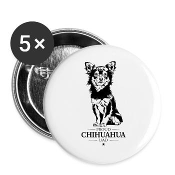Chihuahua Dad Hunde Hund Wilsigns - Buttons groß 56 mm (5er Pack) - Weiß - Vorne