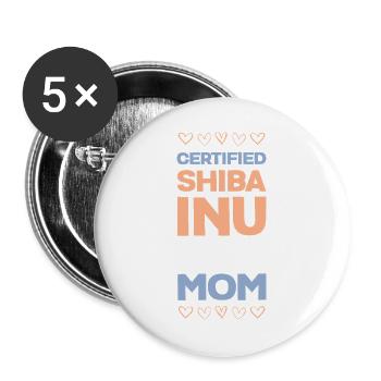 Zertifizierte Shiba Inu Mama - Buttons groß 56 mm (5er Pack) - Weiß - Vorne