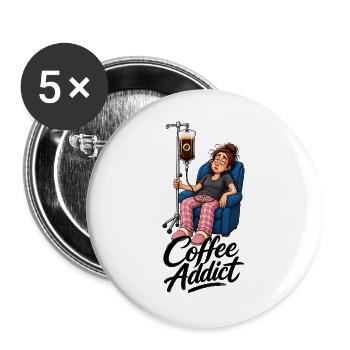 Coffee Addict Kaffeesüchtig - Buttons groß 56 mm (5er Pack) - Weiß - Vorne