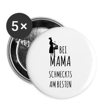 Bei Mama schmeckts am besten - Buttons groß 56 mm (5er Pack) - Weiß - Vorne