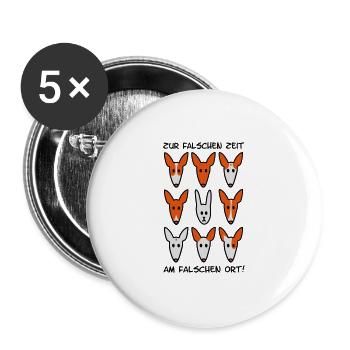 Zur falschen Zeit, am falschen Ort - Buttons groß 56 mm (5er Pack) - Weiß - Vorne