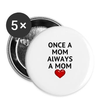 ONCE A MOM ALWAYS A MOM - Buttons large 2.2''/56 mm (5-pack) - white - Front