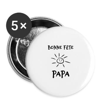 FÊTE DES PÈRES. BONNE FÊTE PAPA. PAPA. BONNE FÊTE - Lot de 5 grands badges (56 mm) - blanc - Devant