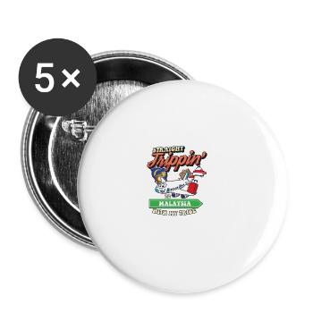 Straight Trippin' To Malaysia With My Tribe - Buttons groß 56 mm (5er Pack) - Weiß - Vorne