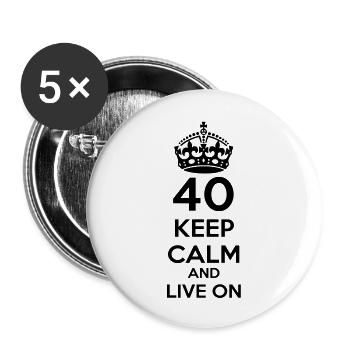 40 quarantième anniversaire: Gardez le calme et - Lot de 5 grands badges (56 mm) - blanc - Devant