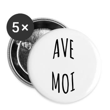 Tshirt ave moi, Tshirt humoristique - Lot de 5 grands badges (56 mm) - blanc - Devant