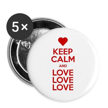 Bleib ruhig und liebe, liebe, liebe - Buttons groß 56 mm (5er Pack) - Weiß - Vorne