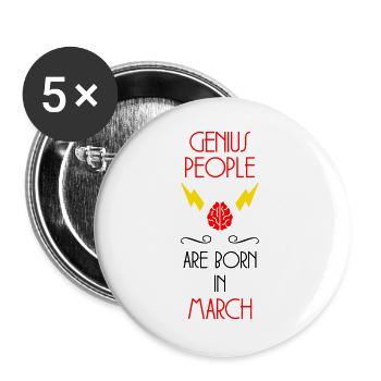 les génies naissent en Mars - Cadeau de Naissance - Lot de 5 grands badges (56 mm) - blanc - Devant