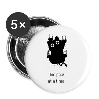 One Paw at a Time – Lustige schwarze Katze - Buttons groß 56 mm (5er Pack) - Weiß - Vorne