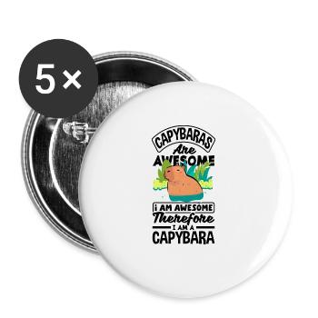 Capybara Rodent Capybaras Are Awesome Quote - Buttons large 2.2''/56 mm (5-pack) - white - Front