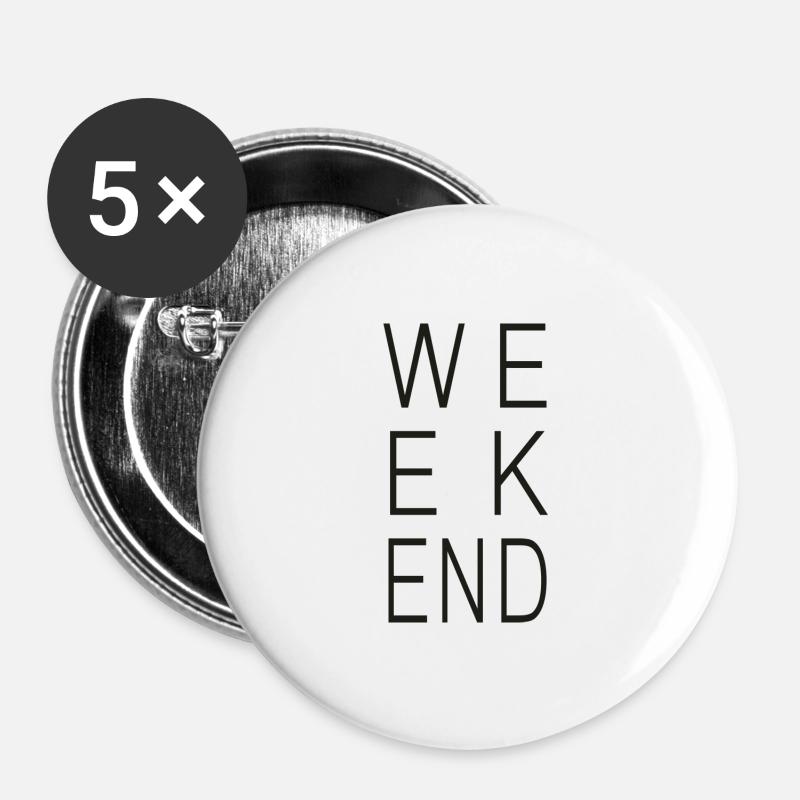 Weekend Weekend Chill relax gift Sunday - Buttons large 2.2''/56 mm (5-pack) - white