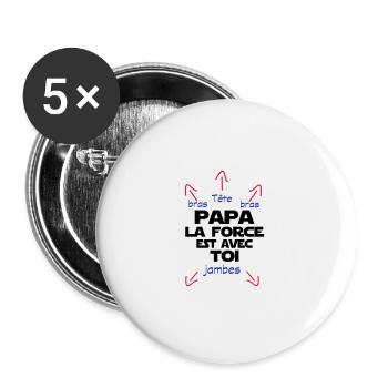 papa la force est avec toi - Lot de 5 grands badges (56 mm) - blanc - Devant