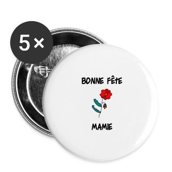 MAMIE. FÊTE DES MÈRES. BONNE FÊTE MAMIE. JE T'AIME - Lot de 5 grands badges (56 mm) - blanc - Devant