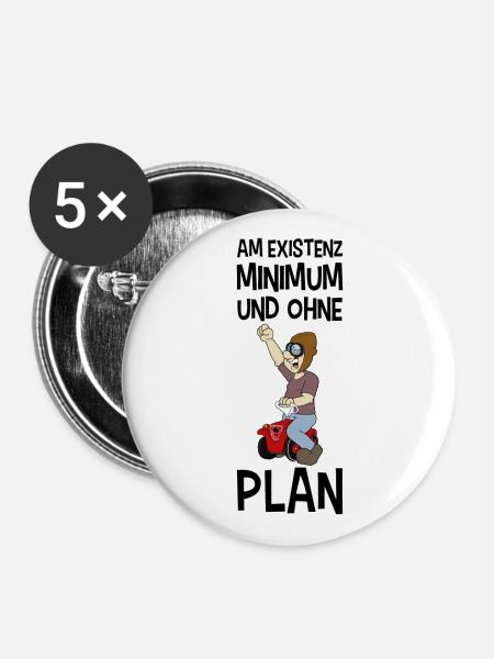 Am Existenzminimum und Pleite - Buttons groß 56 mm (5er Pack) - Weiß