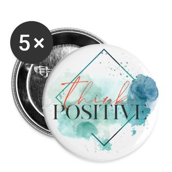 Denken Sie positiv - motivierendes Zitat - Buttons groß 56 mm (5er Pack) - Weiß - Vorne