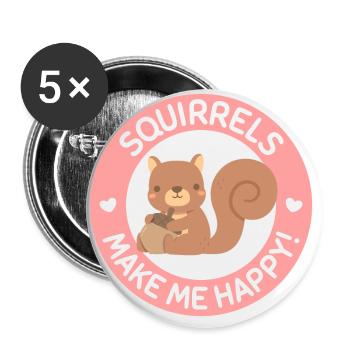 Les écureuils me rendent heureux - Lot de 5 grands badges (56 mm) - blanc - Devant
