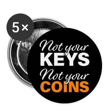 Not your keys not your coins - is doch klar, oder? - Buttons groß 56 mm (5er Pack) - Weiß - Vorne