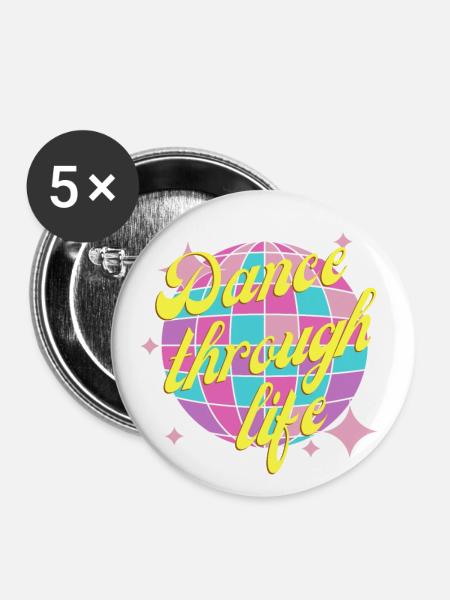 Dance through life pink yellow Dance through life - Buttons large 2.2''/56 mm (5-pack) - white