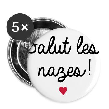 salut les nazes - Lot de 5 grands badges (56 mm) - blanc - Devant