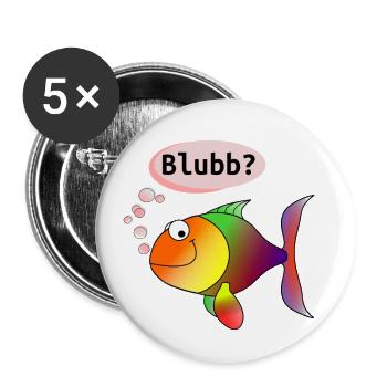 Fisch: Blubb? - Buttons groß 56 mm (5er Pack) - Weiß - Vorne