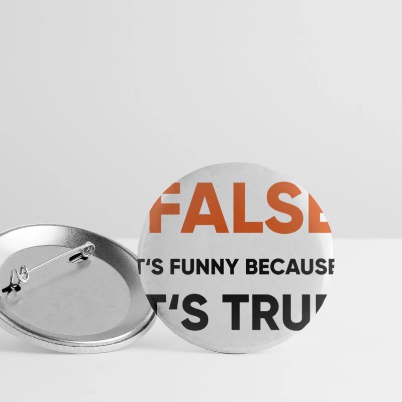 coder -! false it's funny because it's true Buttons large 2.2''/56 mm (5-pack)