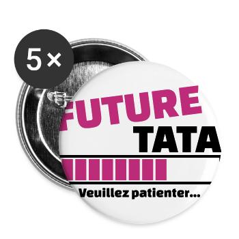 future tata veuillez patienter - Lot de 5 grands badges (56 mm) - blanc - Devant