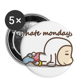 I hate mondays Montag Wochentag Lustig Geschenk - Buttons groß 56 mm (5er Pack) - Weiß - Vorne