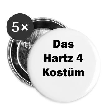 Das Hartz 4 Kostüm Verkleidung Karneval Fasching - Buttons groß 56 mm (5er Pack) - Weiß - Vorne