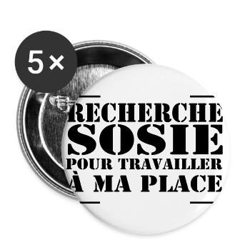recherche sosie...citation, message, humour - Lot de 5 grands badges (56 mm) - blanc - Devant