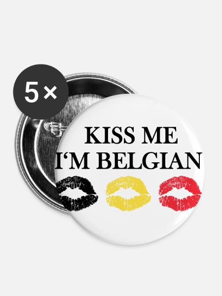 KISS ME I'm Belgian - Buttons groß 56 mm (5er Pack) - Weiß