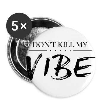 Ne tue pas mon vibe - Lot de 5 grands badges (56 mm) - blanc - Devant