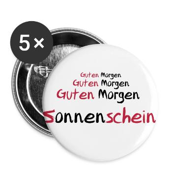 Guten Morgen Sonnenschein - Buttons groß 56 mm (5er Pack) - Weiß - Vorne