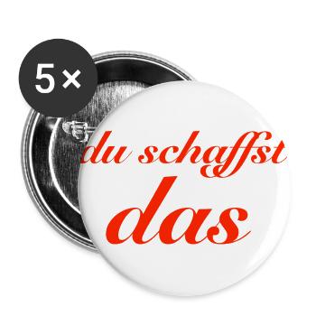 du schaffst das - Buttons groß 56 mm (5er Pack) - Weiß - Vorne
