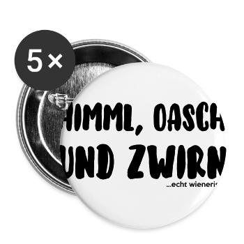 himml, orsch und zwirn - ...echt wienerisch - Buttons groß 56 mm (5er Pack) - Weiß - Vorne