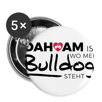 Dahoam is wo mei Bulldog steht - Buttons groß 56 mm (5er Pack) - Weiß - Vorne