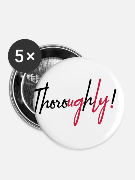 Thoroughly Ugly (can be)... - Buttons large 2.2''/56 mm (5-pack) - white