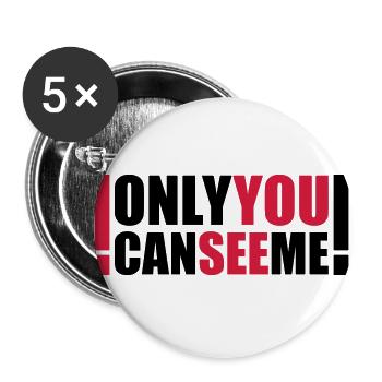 only you can see me - Buttons groß 56 mm (5er Pack) - Weiß - Vorne