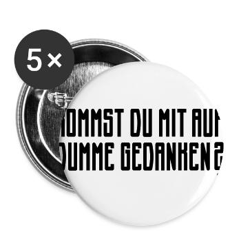 Dumme Gedanken - Buttons groß 56 mm (5er Pack) - Weiß - Vorne